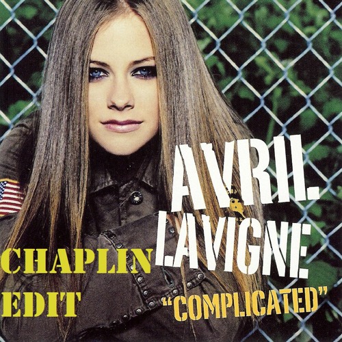Stream Avril Lavigne - Complicated (Chaplin Edit) by Chaplin | Listen  online for free on SoundCloud