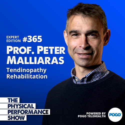 Ep 365: Professor Peter Malliaras ‘Tendinopathy Rehabilitation’