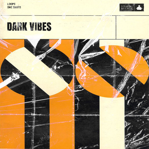 BFractal Music - DARK VIBES (Sample Pack)