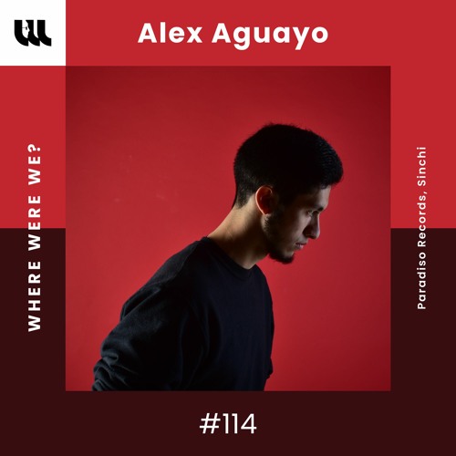 WWW #114 by Alex Aguayo