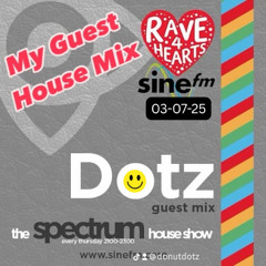 GOOD VIBES/FUNKY, CLASSIC, UPLIFTING HOUSE MIX - Spectrum House Show & Rave 4 Hearts