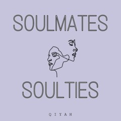 Soulmates & Soulties