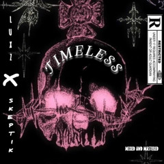 timeless ft. LUXZ