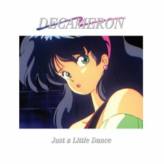 Decameron - Just A Little Dance (Original Extended Mix)