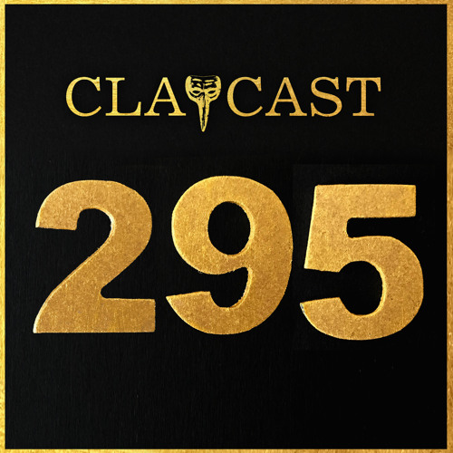 CLAPCAST #295