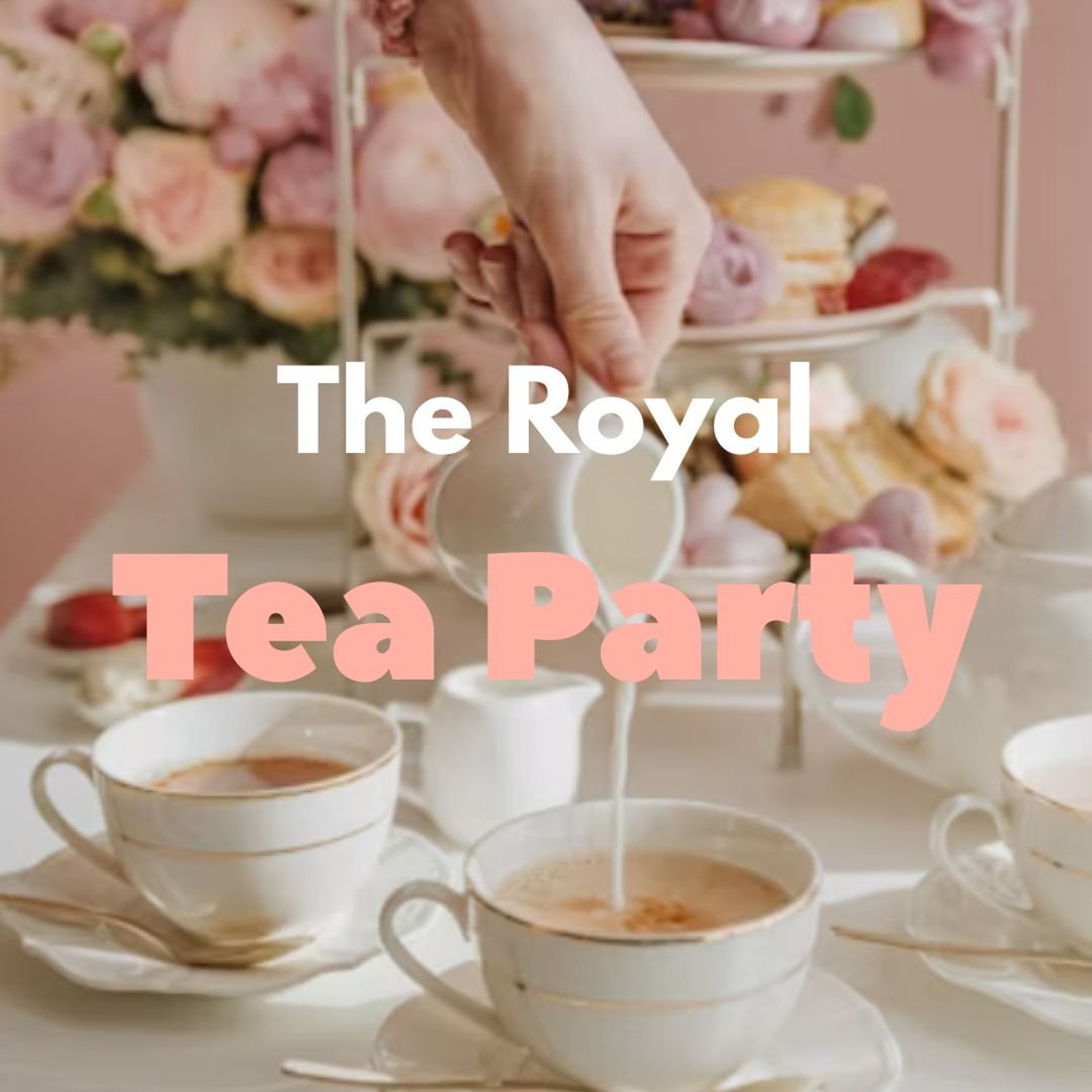 The Royal Tea Party - Qiany, Norin and Rayana - OLSH PodSquad episode artwork