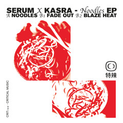 Serum & Kasra - Blaze Heat
