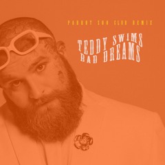 Bad Dreams (Parrot Zoo Extended Club Remix)