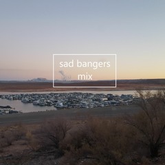 sad bangers mix