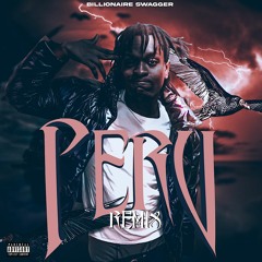 BILLIONAIRE SWAGGER - PERU (REMIX)