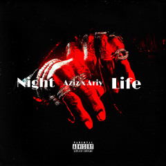 " NIGHT LIFE " Aziz ft Ariy