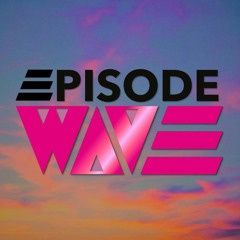 Episode Wave (retro / 8-bit edition)