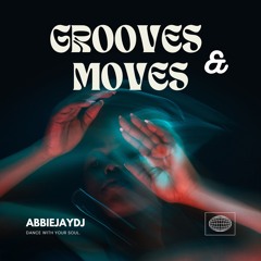 grooves & moves