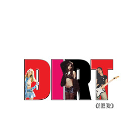 DIRT(ier) [feat. Emi Grace]