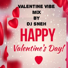 Valentine Vibe Mix Vol 1