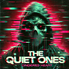 The Quiet Ones