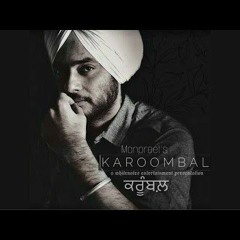 Karoombal - Manpreet | Harmanjeet | Aksar