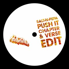 Salt-N-Pepa - Push It (Chapter & Verse Edit)