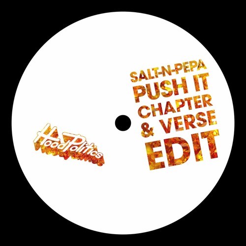 Salt-N-Pepa - Push It (Chapter & Verse Edit)