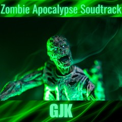 Zombie Apocalypse Soundtrack