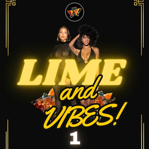 LIME & VIBES 1 - DJ TY
