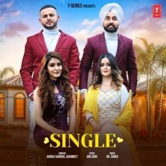Single - Jugraj Sandhu, Ashmeet dr shree