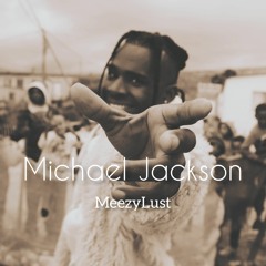 Meezy Lust - Micheal Jackson *UK Drill*.mp3