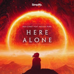 Red Comet - Here Alone (feat. Meggie York)