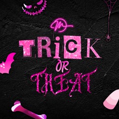 Trick or Treat