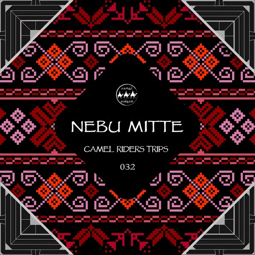 Camel Riders Trips 032 - Nebu Mitte