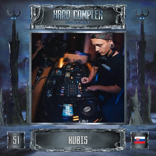 HARD COMPLEX PODCAST | #051 | KUBIS (SK)