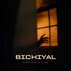 Angel Dior, Jisac - Bichiyal