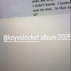 keyvslocket - nothing for a moment (snippet from iflas)