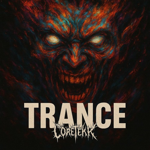 Trance | CoreTekk