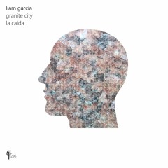 Liam Garcia - Granite City