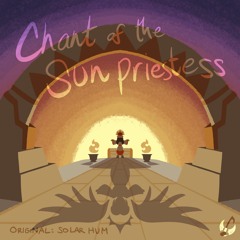Chant Of The Sun Priestess