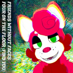 Four On The Floor (Find You)