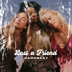 Lost a Friend ft. Area 23
