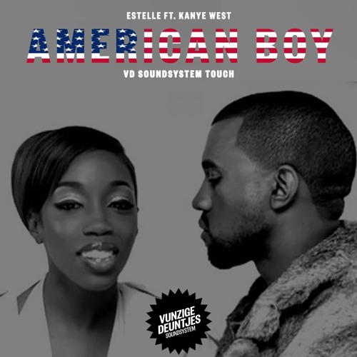 Estelle ft. Kanye West - American Boy (VD Soundsystem Touch) || Full FREE Version -> BUY button