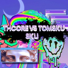THCore Vs Tom Sku - Sku (original Mix)