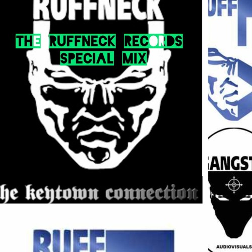 The Keytown Connection...the Ruffneck Special Mix