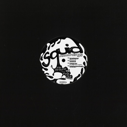Ink Around And Find Out Vol.1 - Squid Recordings (SR004)