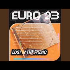 EURO 93 - Lost In The Music (IHM)