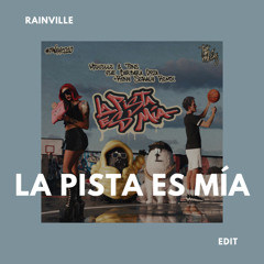 Miguelle & Tons, Barbara Doza - La Pista Es Mía (RAINVILLE EDIT)