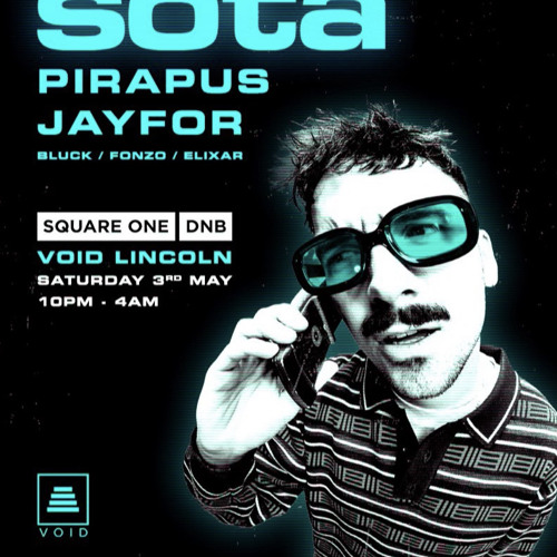 Elixar Live @ Square One Presents: Sota at Void, Lincoln