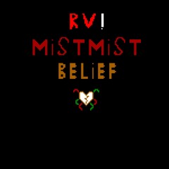 RV!Mistmistbelief Papyrus official version full OST
