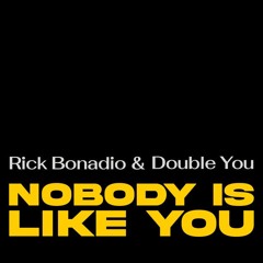 Double You & Rick Bonadio - Nobody is Like You