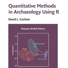 ❤pdf Quantitative Methods in Archaeology Using R (Cambridge Manuals in Archaeology)