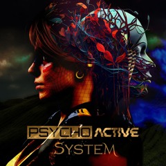 Psychoactive - System