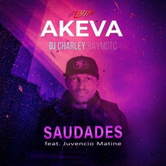 Saudades feat. Juvencio (Album AKEVA)